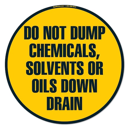 SIGNMISSION Do Not Dump Chemicals 16in Non-Slip Floor Marker, 6PK, 16 in L, 16 in H, FD-C-16-6PK-99952 FD-C-16-6PK-99952